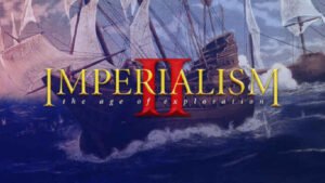 Imperialism 2 The Age of Exploration Full İndir -PC v1.03 1 1 - İNDİR360 | Program İndirme Merkezi
