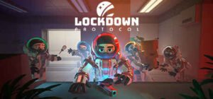 LOCKDOWN Protocol Full İndir Build 25092025 1 LOCKDOWN Protocol - İNDİR360 | Program İndirme Merkezi