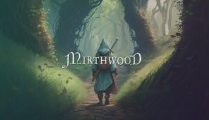 Mirthwood İndir – Full PC + DLC Türkçe 1 Mirthwood 0 - İNDİR360 | Program İndirme Merkezi